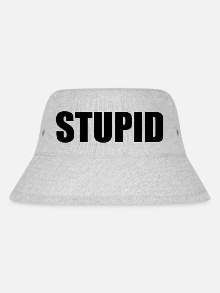 Stupid - black - Stanley/Stella Recycled Bucket Hat - heather grey