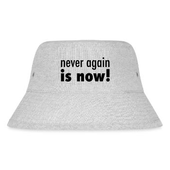 never again is now - Stanley/Stella recycelter Bucket Hat - Grau meliert - Vorne