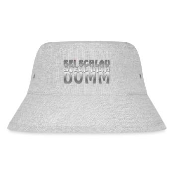 Sei schlau stell dich dumm - Stanley/Stella recycelter Bucket Hat - Grau meliert - Vorne