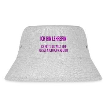 Ich bin Lehrerin - ich rette die Welt - Stanley/Stella recycelter Bucket Hat - Grau meliert - Vorne