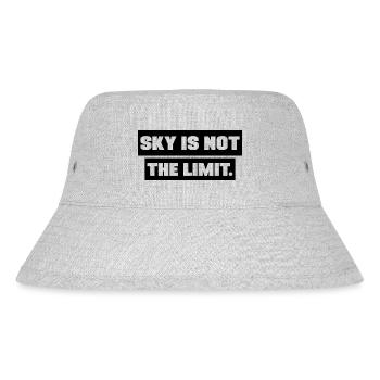 Sky is not the Limit motivation Sayings - Stanley/Stella Recycled Bucket Hat - heather grey - Front