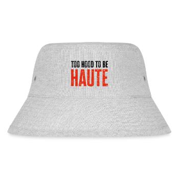 Too Hood to be Haute Urban Design - Perfektes Geschenk - Stanley/Stella recycelter Bucket Hat - Grau meliert - Vorne