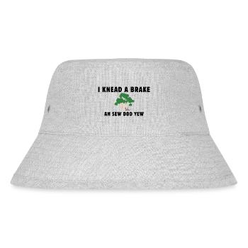 I knead a brake. - Stanley/Stella Recycled Bucket Hat - heather grey - Front