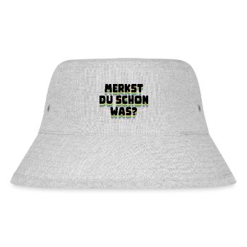 Do you feel anything yet - Merkst du schon was - Stanley/Stella recycelter Bucket Hat - Grau meliert - Vorne