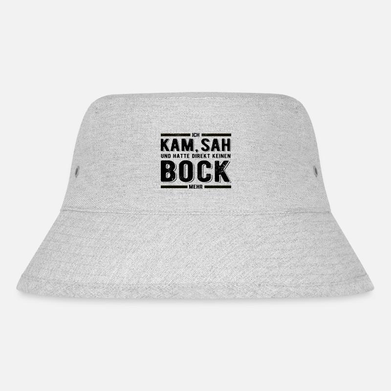 Ich kam sah und hatte direkt keinen Bock mehr - Stanley/Stella recycelter Bucket Hat - Grau meliert