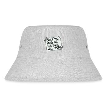 Quiet The Mind And The Soul Will Speak Ruhe Spruch - Stanley/Stella Recycled Bucket Hat - heather grey - Front