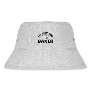 Let Me Be Your Baker With Baker's Hat Saying - Stanley/Stella Recycled Bucket Hat - heather grey - Front