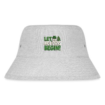 Let the Holidays Begin - Stanley/Stella Recycled Bucket Hat - heather grey - Front