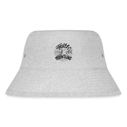 faith can move mountains - Stanley/Stella Bucket Hat