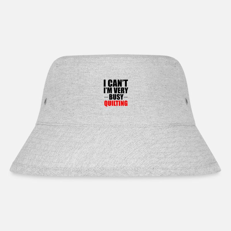 Ich kann nicht Ich bin sehr beschäftigt mit dem Quilten - Stanley/Stella recycelter Bucket Hat - Grau meliert