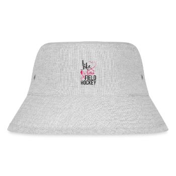 Field Hockey Heart Life Is Better - Stanley/Stella Recycled Bucket Hat - heather grey - Front