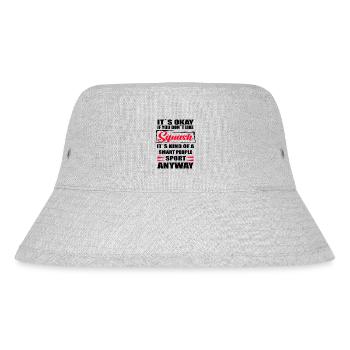 It's Okay If You Don't Like Squash - Stanley/Stella Recycled Bucket Hat - heather grey - Front