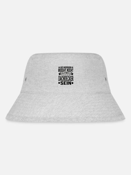 Dachdecker Dachdecker Spruch Hochbau Dach - Stanley/Stella recycelter Bucket Hat - Grau meliert