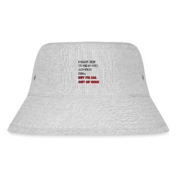 I came here to chew gum and kick ass... - Stanley/Stella Recycled Bucket Hat - heather grey - Front