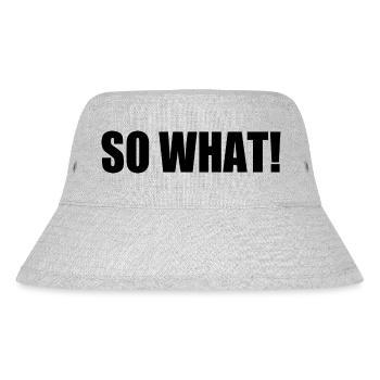 So what - Stanley/Stella recycelter Bucket Hat - Grau meliert - Vorne