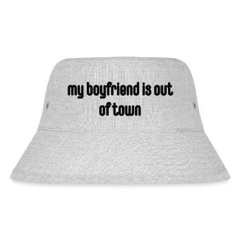 my boyfriend is out of town - Stanley/Stella Recycled Bucket Hat - heather grey - Front