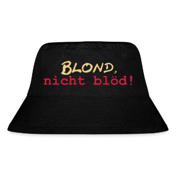 Blond nicht blöd - Stanley/Stella recycelter Bucket Hat - Schwarz - Vorne