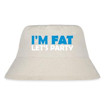 im fat lets party - Stanley/Stella recycelter Bucket Hat - Naturweiß - Vorne