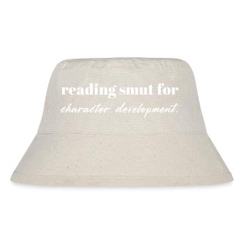 Reading Smut for Character – BookTok Design - Stanley/Stella Recycled Bucket Hat - natural - Front