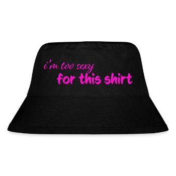 too_sexy - Stanley/Stella Recycled Bucket Hat - black - Front
