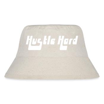 Hustle Hard - Stanley/Stella recycelter Bucket Hat - Naturweiß - Vorne