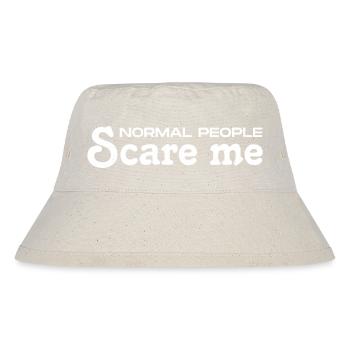 Normal People Scare Me - Psych Design - Stanley/Stella Recycled Bucket Hat - natural - Front
