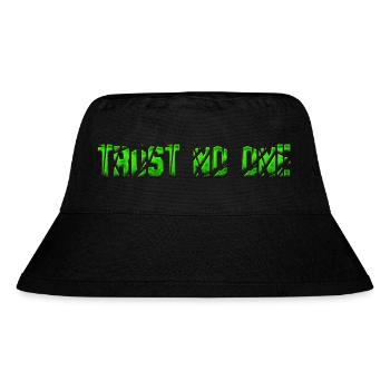 Trust no one inspirational love motivation vibes - Stanley/Stella Recycled Bucket Hat - black - Front