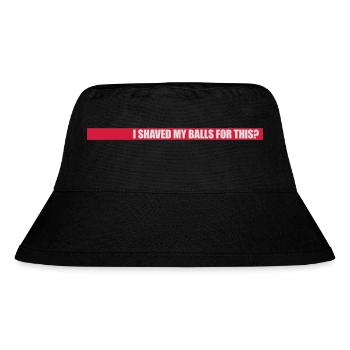 I shaved my balls - Stanley/Stella Recycled Bucket Hat - black - Front