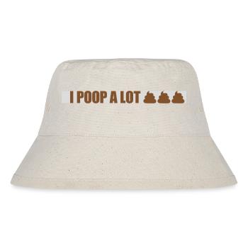 I poop a lot - Stanley/Stella recycelter Bucket Hat - Naturweiß - Vorne