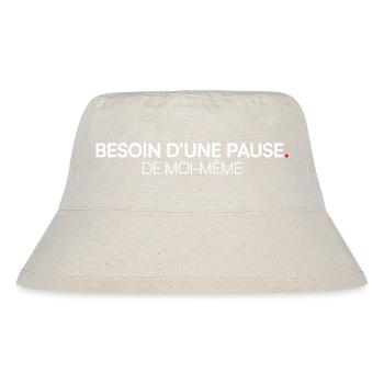 Brauche eine moderne Humor-Pause - Stanley/Stella recycelter Bucket Hat - Naturweiß - Vorne
