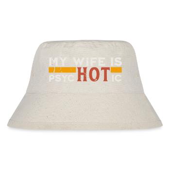 Ma femme est psychotique-drôle, sarcastique, humour de mariage - Bob recyclé Stanley/Stella - blanc naturel - Devant