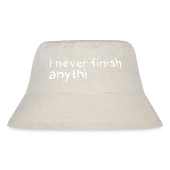 Humorvoller Spruch: Ich beende nichts - Stanley/Stella recycelter Bucket Hat - Naturweiß - Vorne