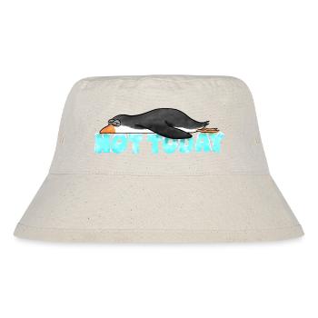 Not Today - Stanley/Stella Recycled Bucket Hat - natural - Front
