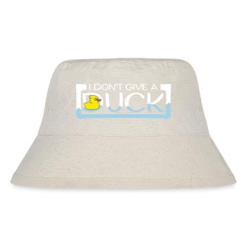 Lustig Ich gebe keine Ente Gummienten Sarkasmus - Stanley/Stella recycelter Bucket Hat - Naturweiß - Vorne