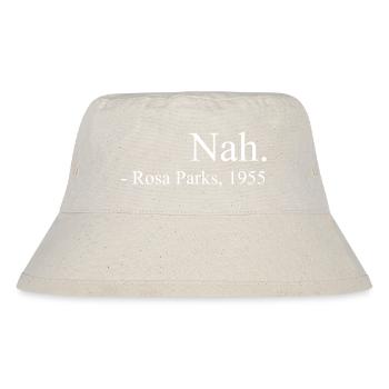ROSA PARKS - Stanley/Stella Recycled Bucket Hat - natural - Front