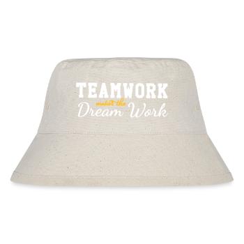 teamwork makes the dream work - Stanley/Stella Recycled Bucket Hat - natural - Front