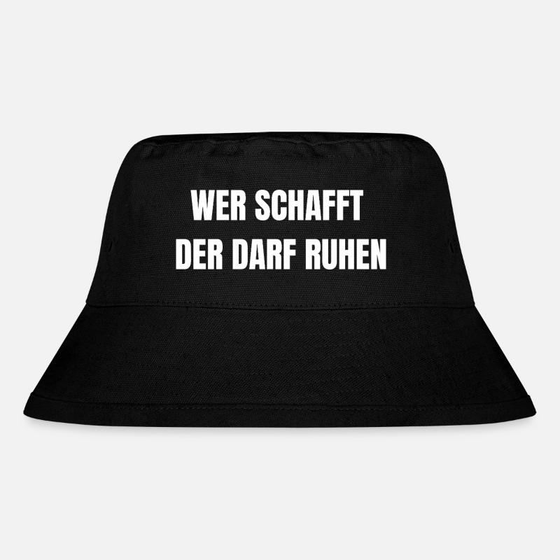 Wer Schafft Der Darf Ruhen | Arbeit Shirt - Stanley/Stella recycelter Bucket Hat - Schwarz