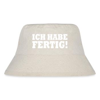 Ich habe fertig - Stanley/Stella recycelter Bucket Hat - Naturweiß - Vorne