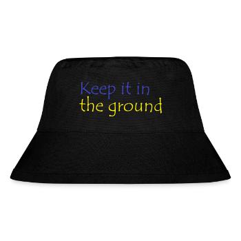 Keep it in the ground Lützerath Spruch - Stanley/Stella recycelter Bucket Hat - Schwarz - Vorne