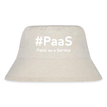 PaaS – Panic as a Service | Funny IT saying - Stanley/Stella Recycled Bucket Hat - natural - Front