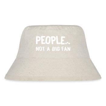 Humorvolles Zitat-T-Shirt für Social Comedians - Stanley/Stella recycelter Bucket Hat - Naturweiß - Vorne