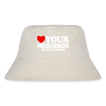Liebe deinen Nächsten – ohne Ausnahme. Christliche - Stanley/Stella recycelter Bucket Hat - Naturweiß - Vorne