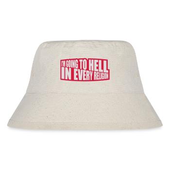 in going to hell - Stanley/Stella Recycled Bucket Hat - natural - Front