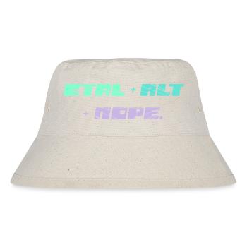 CTRL ALT NOPE - IT Motiv - Stanley/Stella recycelter Bucket Hat - Naturweiß - Vorne