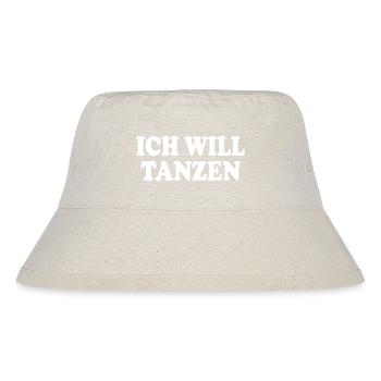Ich will tanzen - Stanley/Stella recycelter Bucket Hat - Naturweiß - Vorne