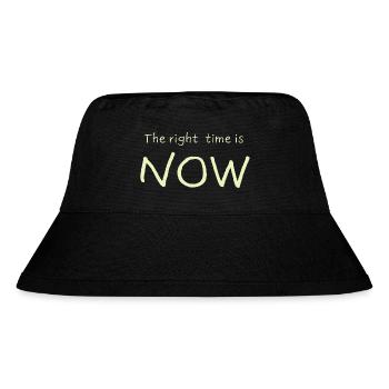 The right time is NOW - Stanley/Stella Recycled Bucket Hat - black - Front