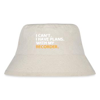 Ich kann nicht Ich habe Pläne mit meiner Blockflöte Instrument M - Stanley/Stella recycelter Bucket Hat - Naturweiß - Vorne
