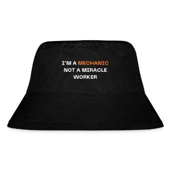 I'm a Mechanic | Funny Mechanic Quote - Stanley/Stella Recycled Bucket Hat - black - Front