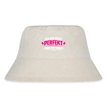 Ich bin nicht perfekt aber nah dran - Stanley/Stella recycelter Bucket Hat - Naturweiß - Vorne