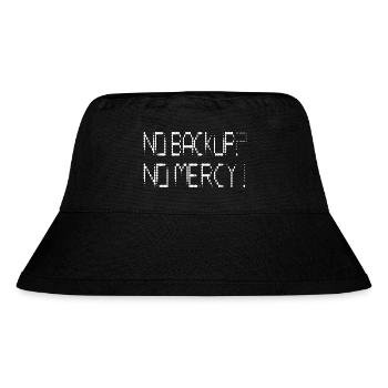 No Backup? No Mercy! - Stanley/Stella recycelter Bucket Hat - Schwarz - Vorne
